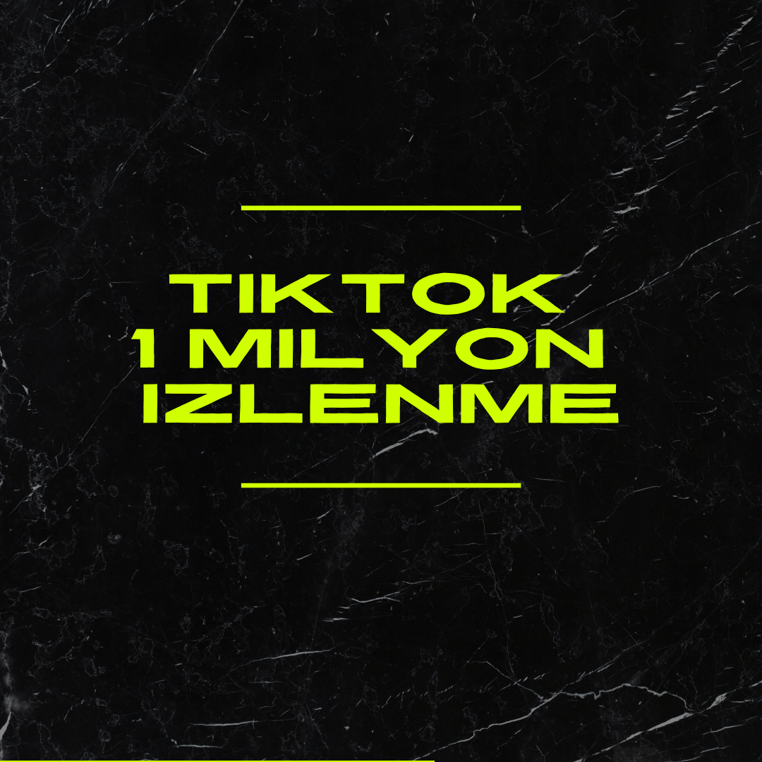 🎵 TikTok 1.000.000 izlenme ⚡