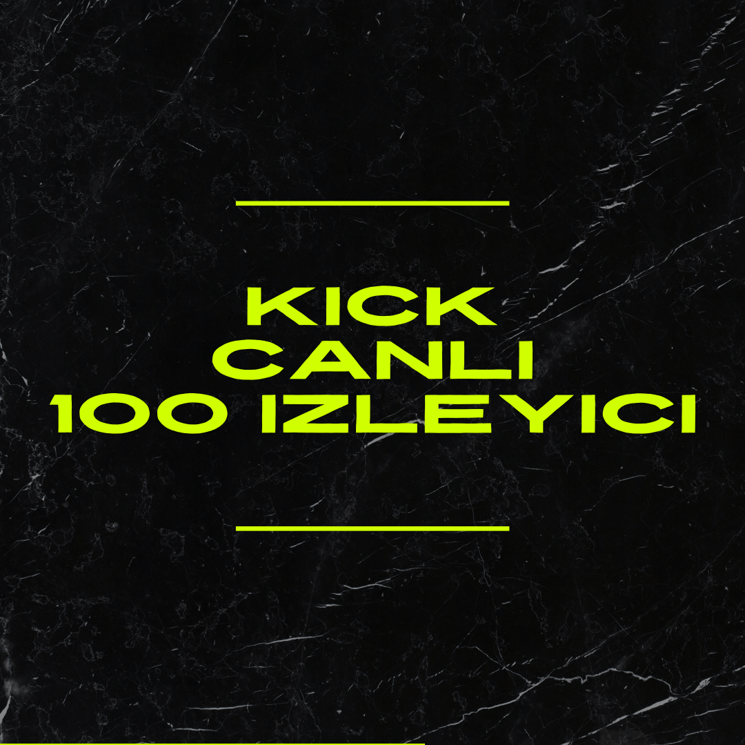🔥 Kick 100 canlı izlenme ⚡