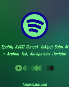 Spotify 3.000 Gerçek Takipçi Satın Al + Azalma Yok. Kariyerinizi İlerletin