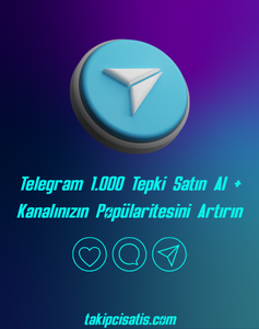Telegram 1.000 Tepki Satın Al + Kanalınızın Popülaritesini Artırın