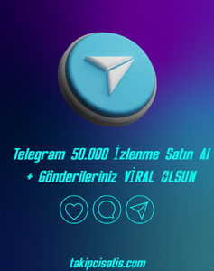 Telegram 50.000 İzlenme Satın Al + Gönderileriniz VİRAL OLSUN